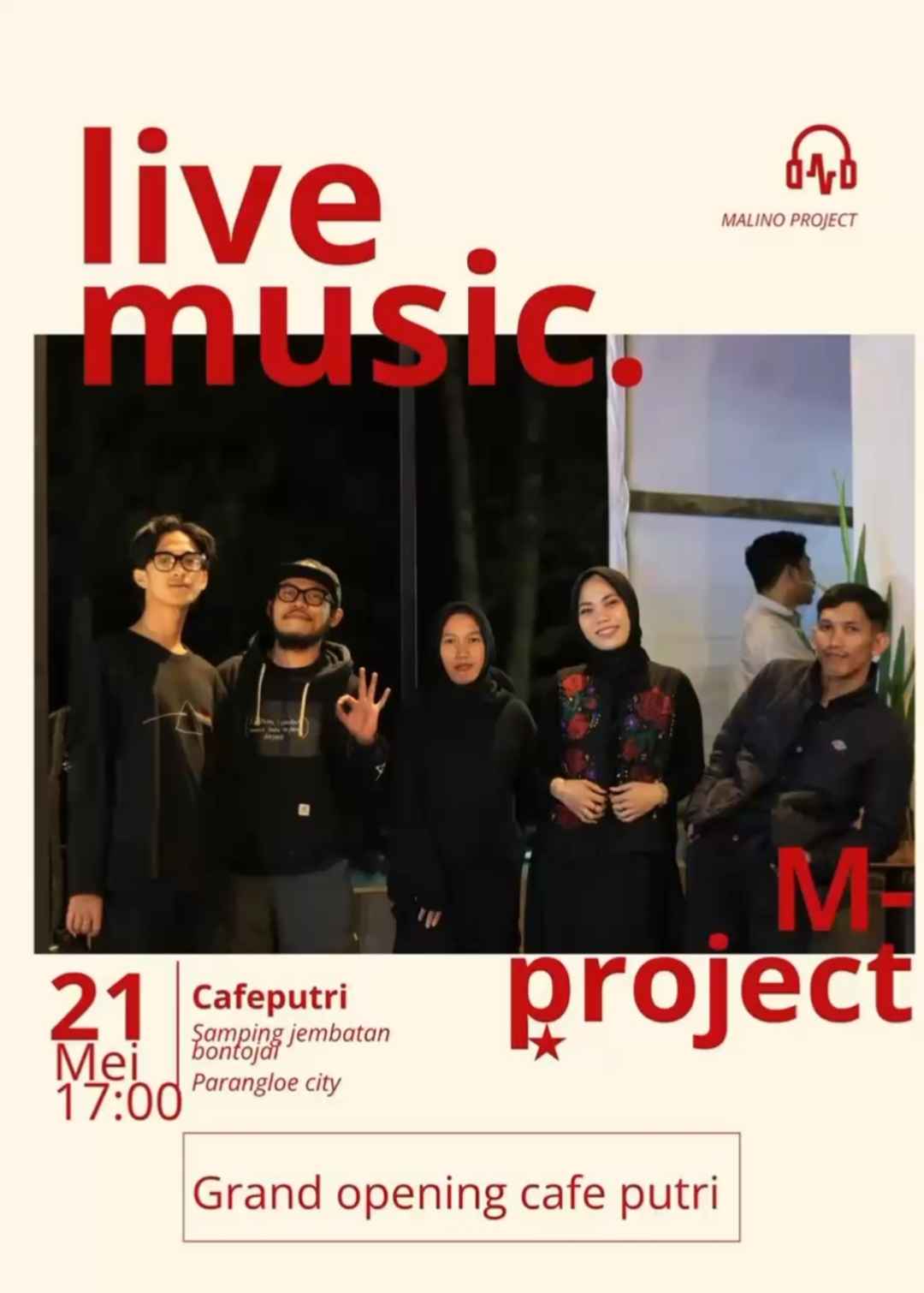 Grand Opening CAFE PUTRI Siap Guncang Parangloe City Dengan Menghadirkan live Music M-PROJECT
